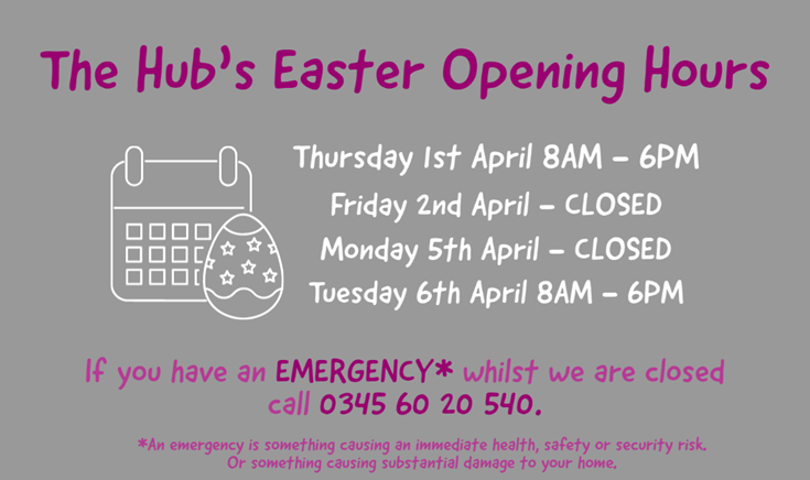 Hub Easter Opening Hours